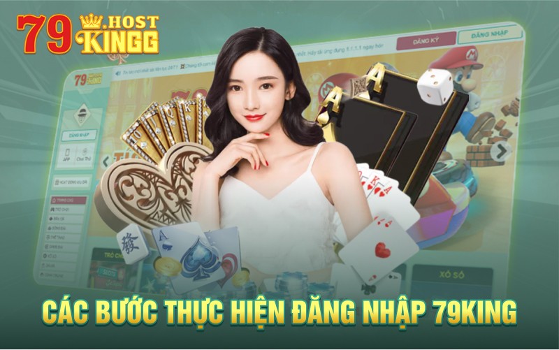 Các bước thực hiện đăng nhập 79KING