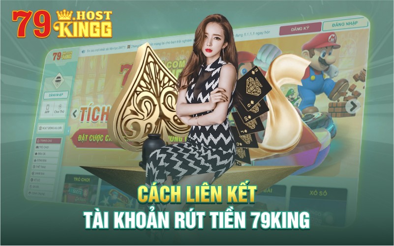 cách liên kết tài khoản 79KING