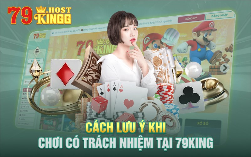 Các lưu ý khi chơi có trách nhiệm