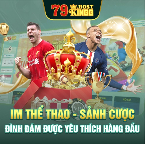 IM Thể Thao - Sảnh Cược Đình Đám Được Yêu Thích Hàng Đầu