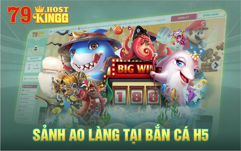 Sảnh ao làng tại bắn cá H5